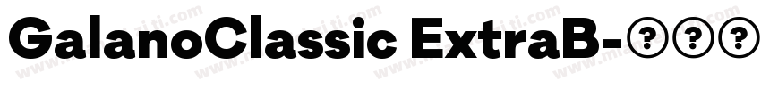 GalanoClassic ExtraB字体转换
